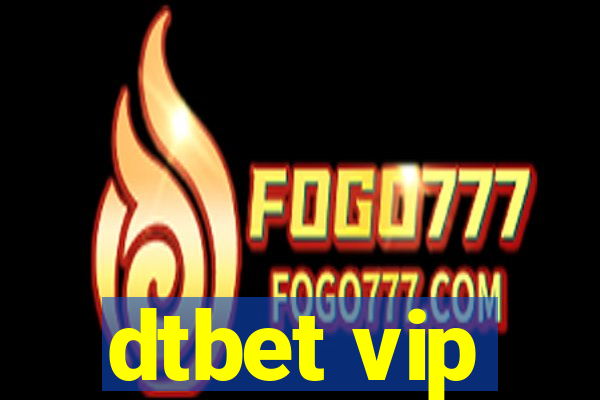 dtbet vip